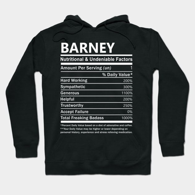 Barney Name T Shirt - Barney Nutritional and Undeniable Name Factors Gift Item Tee Hoodie by nikitak4um